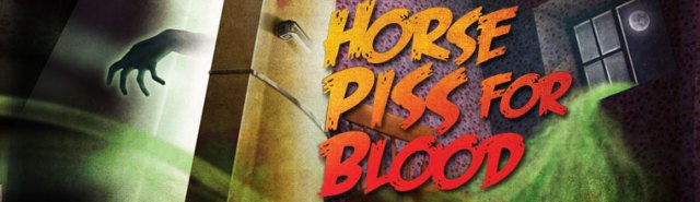 Horse Piss for Blood show artwork